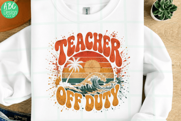 Teacher Off Duty Retro Beach Sunset PNG